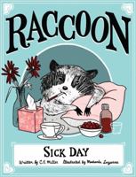 Raccoon Sick Day 1732761612 Book Cover