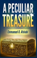A Peculiar Treasure 1980517401 Book Cover