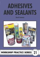 Adhesives and Sealants (Workshop Practice) 1854860488 Book Cover