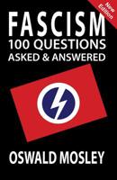 Fascism: 100 Questions Asked and Answered 1913176061 Book Cover