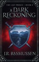 A Dark Reckoning 1986345327 Book Cover