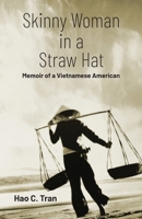 Skinny Woman in a Straw Hat 1945955422 Book Cover