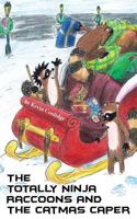 The Totally Ninja Raccoons and The Catmas Caper 069280112X Book Cover