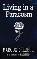 Living in a Paracosm 1735896403 Book Cover