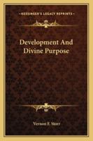 Development and Divine Purpose 1162938560 Book Cover