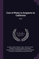 Cost of Water to Irrigators in California 1379252830 Book Cover