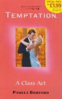 A Class Act 0373258461 Book Cover