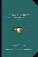 Mangoneutes: Being A Defense Of Nazarenus 116628347X Book Cover