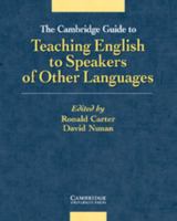 The Cambridge Guide to Teaching English to Speakers of Other Languages 0521805163 Book Cover