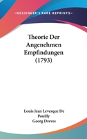 Theorie Der Angenehmen Empfindungen (1793) 1166179087 Book Cover