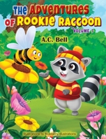 The Adventures of Rookie Racoon B0H85DJW94 Book Cover