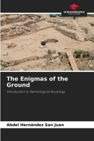 The Enigmas of the Ground 6208985315 Book Cover
