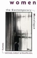The Contemporary Monologue: Women 0878300600 Book Cover