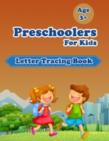 Letter Tracing Book For Preschoolers Kids: Kids to Learn and Practice the English Alphabet Letters from A to Z, Kids Ages 3+: Letter tracing worksheet 1659392292 Book Cover