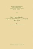 Mary Somerville and the Cultivation of Science, 1815 1840 9400968418 Book Cover