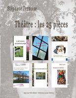 Theatre: Les 25 Pieces 2365417213 Book Cover