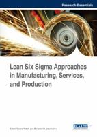 Lean Six Sigma Approaches in Manufacturing, Services, and Production 1466673206 Book Cover