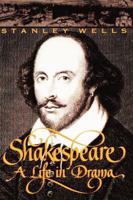 Shakespeare: A Life in Drama 0393315622 Book Cover