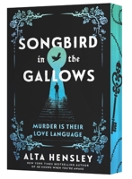 Songbird in the Gallows: A Novel 0063480204 Book Cover