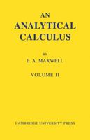 An Analytical Calculus: Volume 2: For School and University 0521090369 Book Cover