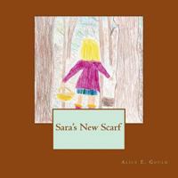 Sara's new scarf 1494331403 Book Cover