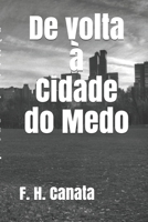 De volta à Cidade do Medo B0974V7TPZ Book Cover