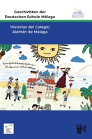 Geschichten der Deutschen Schule Málaga - Historias del Colegio Alemán de Málaga (German Edition) 398530159X Book Cover