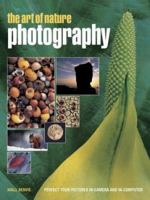 The Art of Nature Photography 0817433112 Book Cover