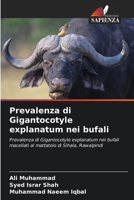 Prevalenza di Gigantocotyle explanatum nei bufali (Italian Edition) 6200690391 Book Cover