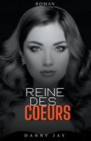 Reine des coeurs B0BX8ZL158 Book Cover