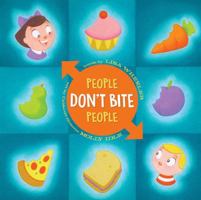 People Don't Bite People 1481490826 Book Cover