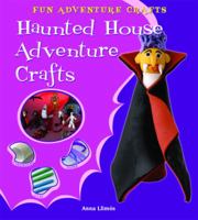Haunted House Adventure Crafts 0766037304 Book Cover