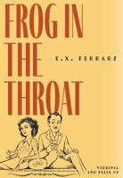 Frog in the Throat 1631942603 Book Cover