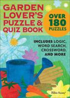 Garden Lover's Puzzle and Quiz Book 0740785389 Book Cover