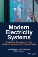 Modern Electricity Systems: Engineering, Operations, and Policy to address Human and Environmental Needs 1119793491 Book Cover