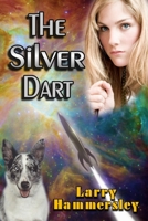 The Silver Dart B085R8LXVX Book Cover