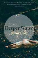 Deeper Water 1922730009 Book Cover