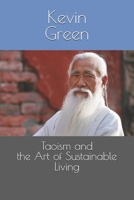 Taoism and the Art of Sustainable Living B0D363QNHY Book Cover