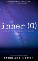 inner (G) (Moments of Transparency) (Volume 1) 1723374679 Book Cover
