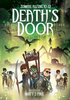 Zombie RiZing: Death's Door B0BRBK99D9 Book Cover