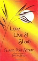 Love, Live, and Share 0883961180 Book Cover