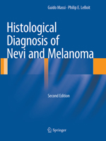 Histological Diagnosis of Nevi and Melanoma 3642373100 Book Cover