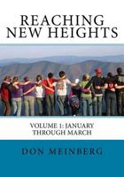 Reaching New Heights: Volume 1: January-March 1632962470 Book Cover