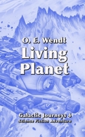 Living Planet: Galactic Journeys B0FVLJT3ZN Book Cover