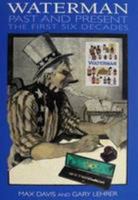 Waterman Past and Present The First Six Decades 0955973112 Book Cover