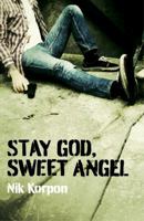 Stay Go d, Sweet Angel 178099804X Book Cover