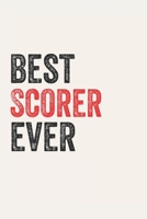 Best Scorer Ever Scorers Gifts  Scorer Appreciation Gift, Coolest  Scorer Notebook A beautiful: Lined Notebook / Journal Gift, , 120 Pages, 6 x 9 ... Personalized Journal, Customized Journal, Dia 1678918482 Book Cover
