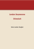 London Decamerone: Chinesisch (German Edition) 3750418683 Book Cover