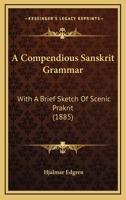 A Compendious Sanskrit Grammar 9353926157 Book Cover