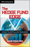 The Hedge Fund Edge: Maximum Profit/Minimum Risk Global Trend Trading Strategies (Wiley Trading) 0471185388 Book Cover